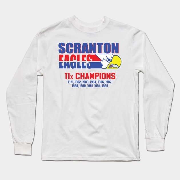 Scranton Eagles Championships Long Sleeve T-Shirt by Tee Arcade